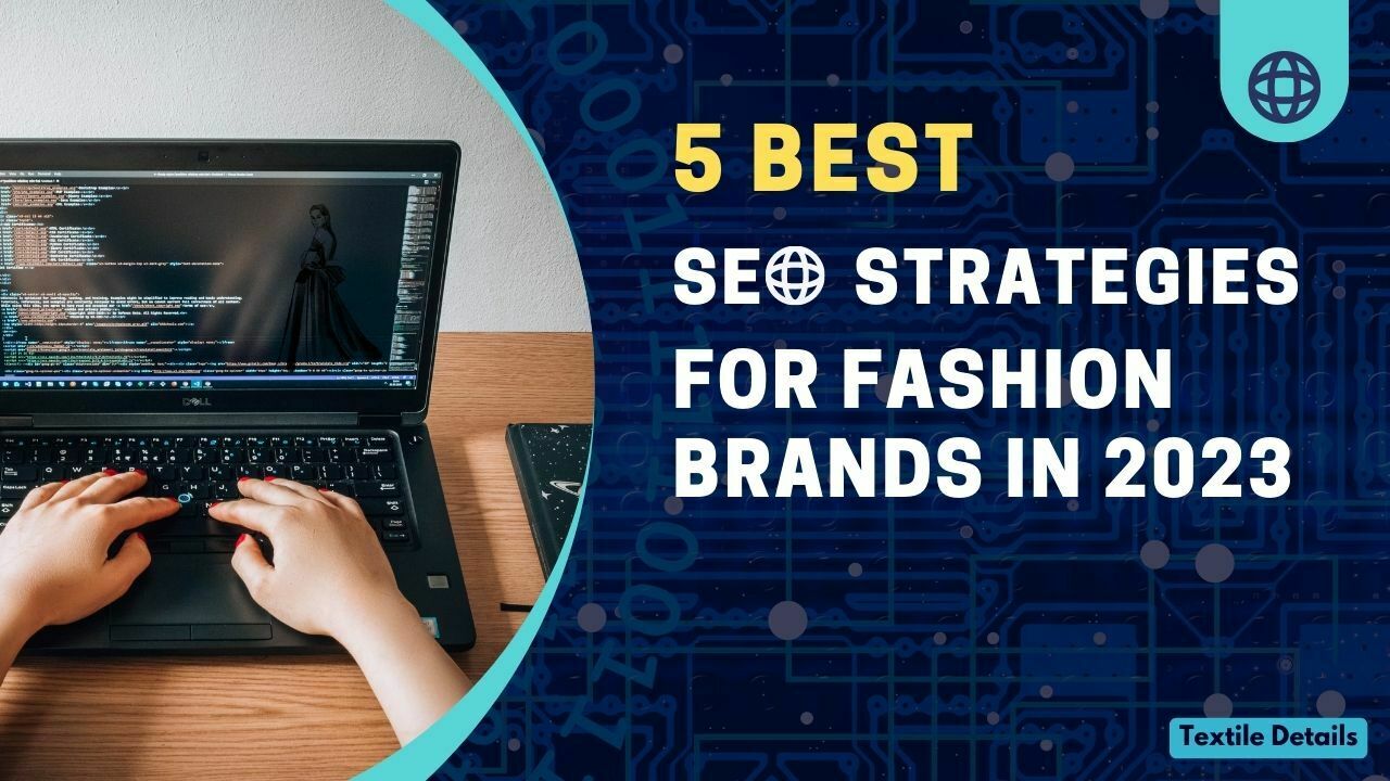 5 Best SEO Strategies for fashion brands