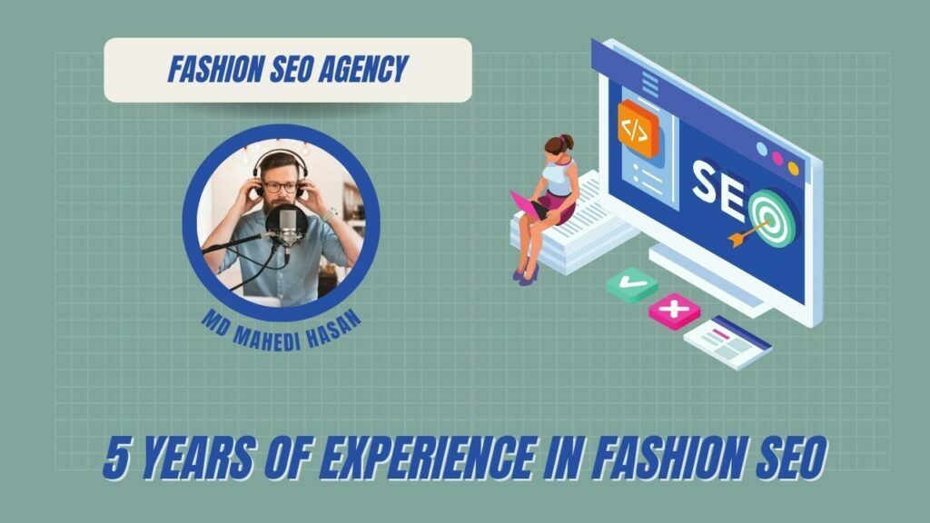 5 years of Experience in FASHION SEO